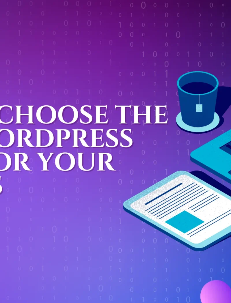 How to Choose the Right WordPress Theme for Your Business